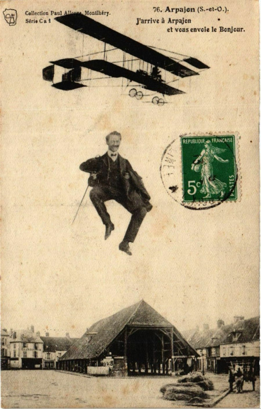 Carte postale ancienne Arpajon J'arrive et vous envoie le Bonjour à Arpajon
