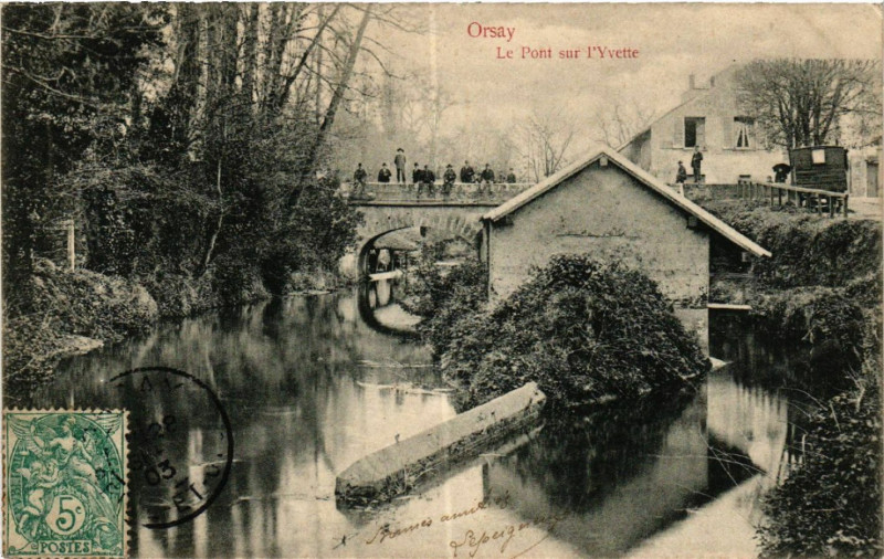 Carte postale ancienne Orsay - Le Pont sur l'Yvette à Orsay