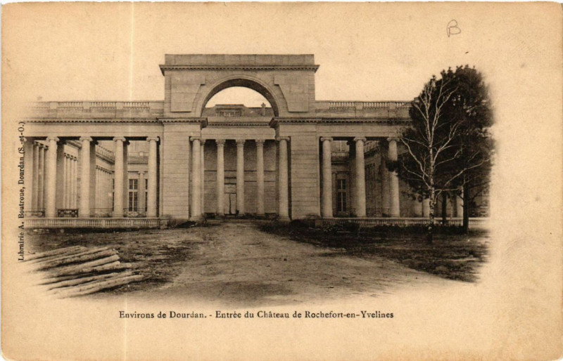Carte postale ancienne Dourdan - Environs - Entrée du Chateau de Rochefort-en-Yvelines à Dourdan