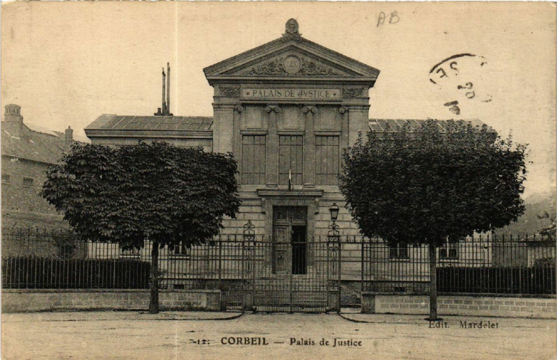Carte postale ancienne Corbeil - Palais de Justice