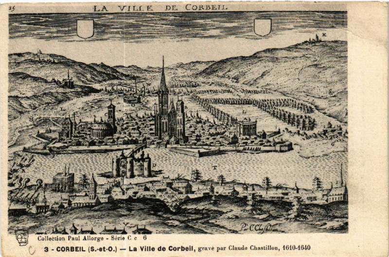 Carte postale ancienne Corbeil - La Ville de Corbeil - 1610-1640