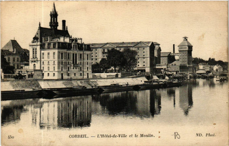Carte postale ancienne Corbeil - L'Hotel-de-Ville et le Moulin