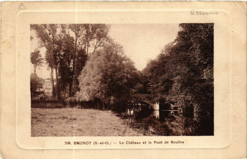 Carte postale ancienne Brunoy - Le Chateau et le Pont de Soulins à Brunoy