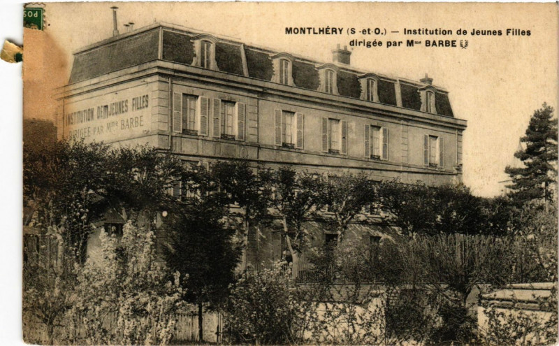 Carte postale ancienne Montlhery - Montlhéry - Institution de Jeunes Filles à Montlhéry