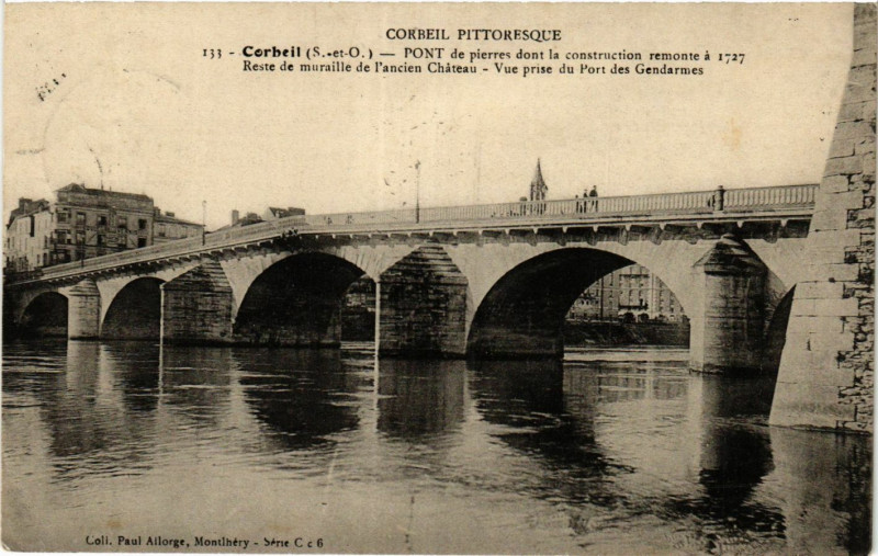 Carte postale ancienne Corbeil - Pont de Pierres