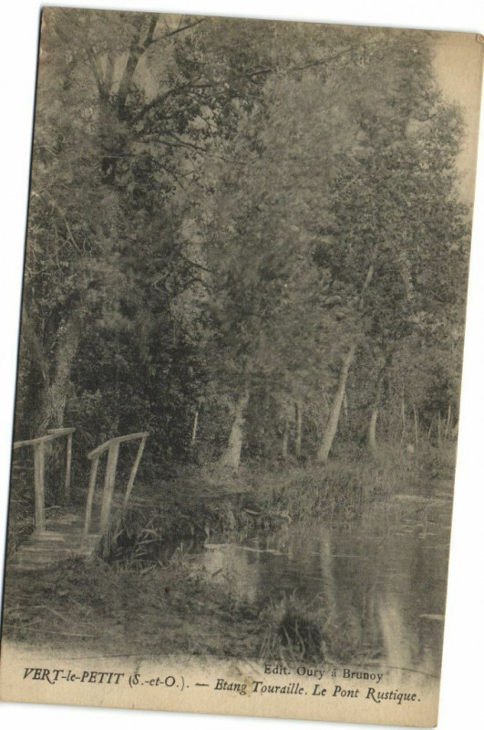 Carte postale ancienne Vert -le Petit (S.-et-O.) Etang Touraille Le Pont Rustique à Vert-le-Petit