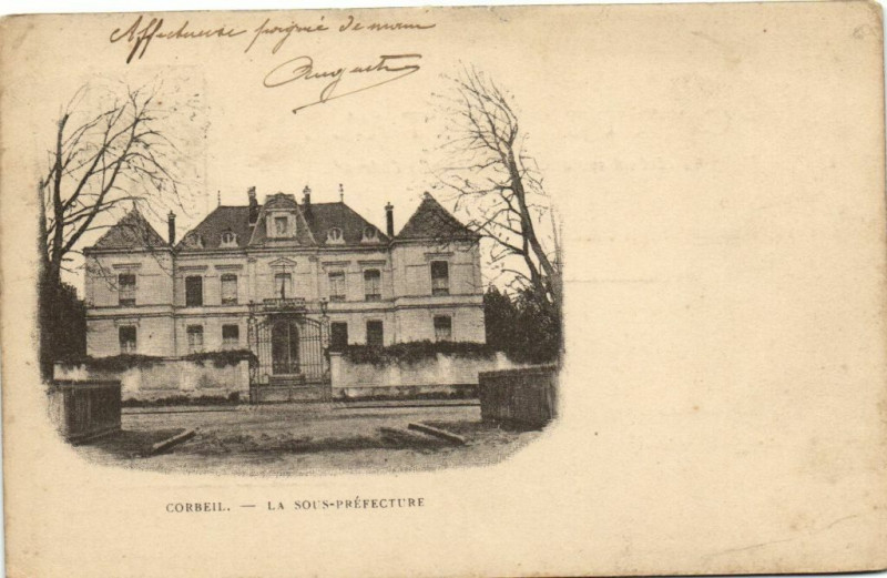 Carte postale ancienne Corbeil - La Sous-Préfecture