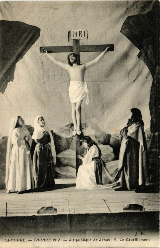 Carte postale ancienne Tarare - St-André - Vie Publique de Jésus - Le Crucifiement à Tarare