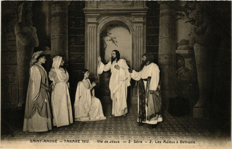 Carte postale ancienne Tarare - Saint-André - Vie Publique de Jésus - Les Adieux a Bethan à Tarare