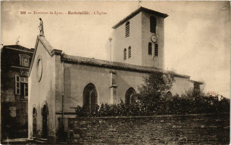 Carte postale ancienne Rochetaillee - Eglise - Env. de Lyon à Lyon