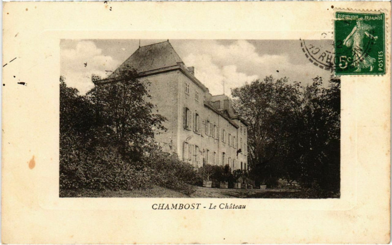 Carte postale ancienne Chambost - Le Chateau