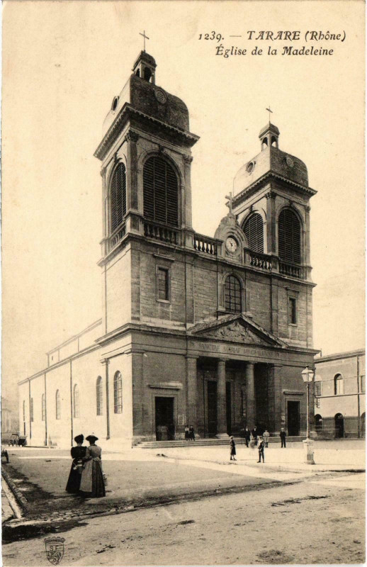 Carte postale ancienne Tarare Eglise de ma Madeleine Rhone à Tarare