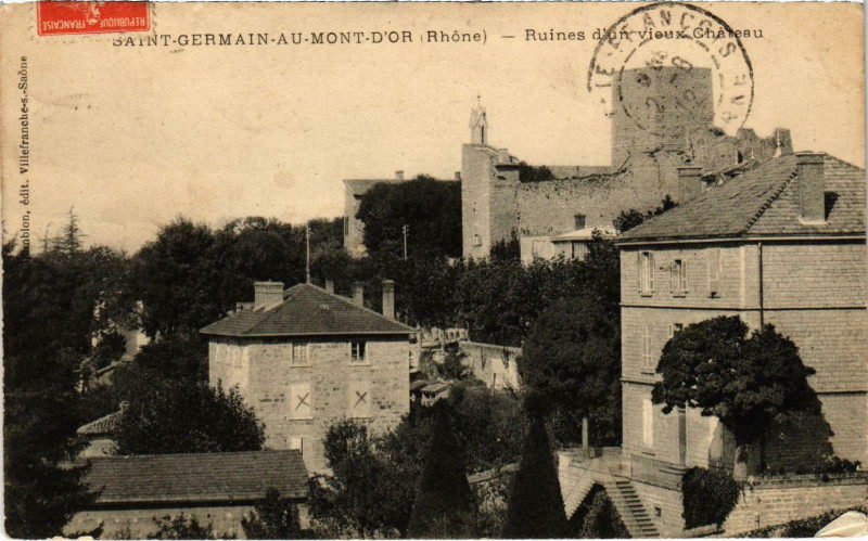 Carte postale ancienne Saint-GERMAINs Mont-d'Or Ruines Rhone