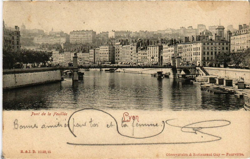 Carte postale ancienne Lyon Pont de la Feuillée à Lyon