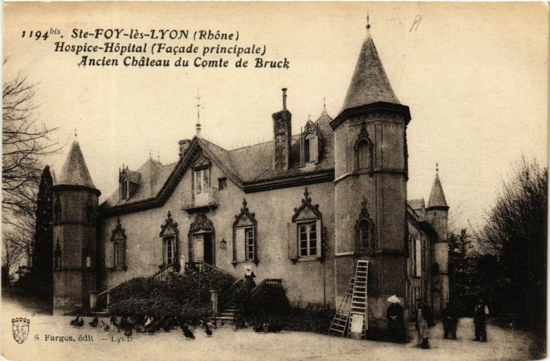 Carte postale ancienne Ste Foy les Lyon Hospice-Hopital ancien chateau du Comte de Bruck à Lyon