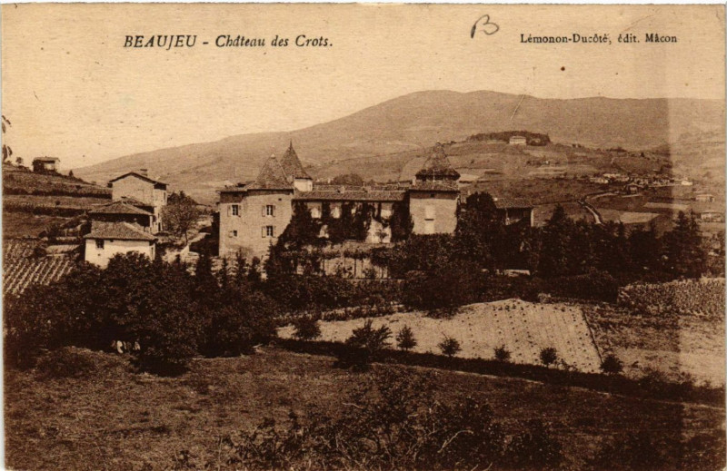 Carte postale ancienne Beaujeu Chateau des Crots à Beaujeu