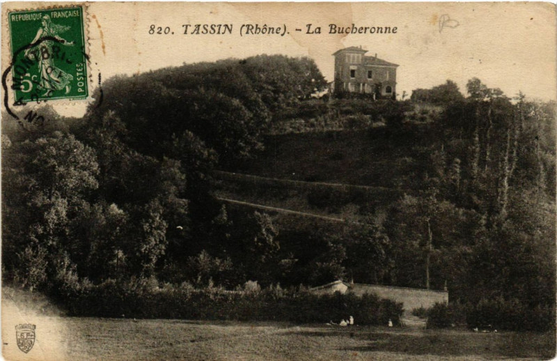 Carte postale ancienne Tassin La Bucheronne