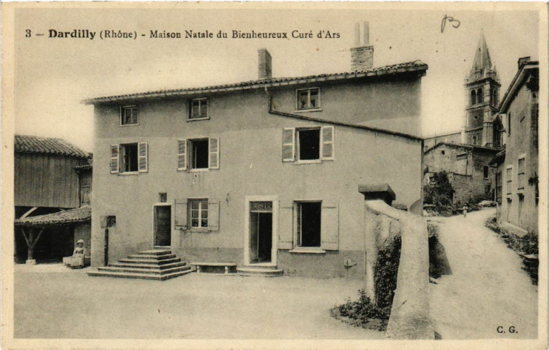 Carte postale ancienne Dardilly Maison natale du Bienheureux Cure d'Ars à Dardilly