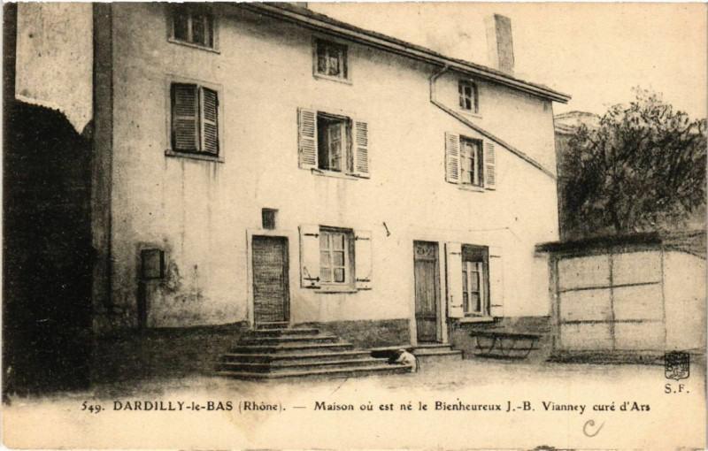 Carte postale ancienne Dardilly le Bas Maison ou est ne le Bienheureux J.B. Vianney à Dardilly