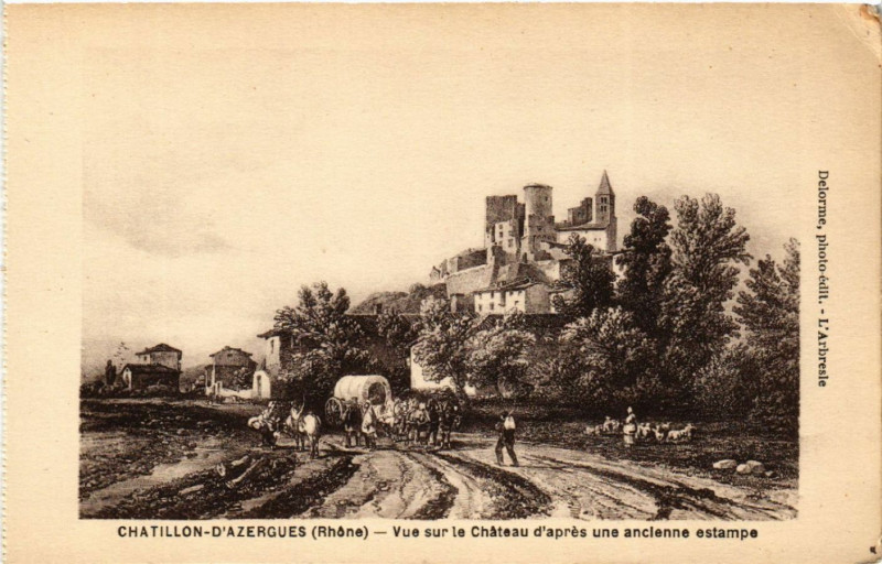 Carte postale ancienne Chatillon d'Azergues Vue sur le Chateau d'apres une ancienne à Châtillon