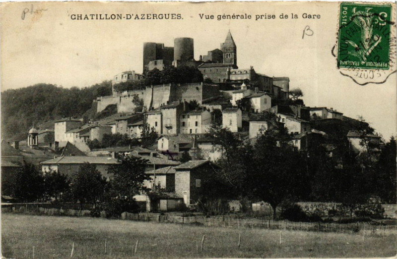 Carte postale ancienne Chatillon d'Azergues Vue générale pris de la Gare à Châtillon