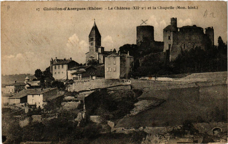 Carte postale ancienne Chatillon d'Azergues Le Chateau et la Chapelle à Châtillon