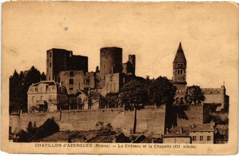 Carte postale ancienne Chatillon d'Azergues Le Chateau et la Chapelle à Châtillon