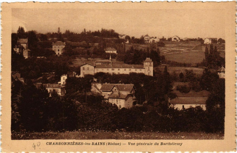 Carte postale ancienne Charbonnieres-les-Bains Vue générale du Barthelemy à Charbonnières-les-Bains