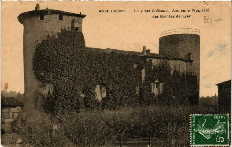 Carte postale ancienne Anse Vieux Chateau Ancienne propr. Des Comtes de Lyon à Anse