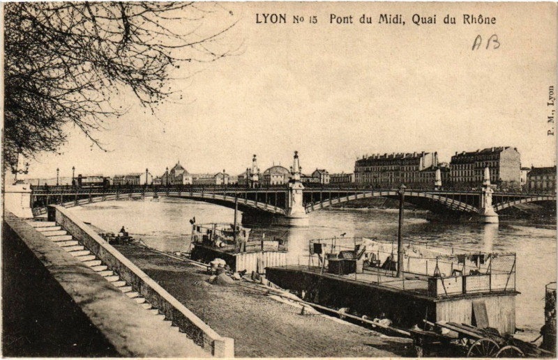 Carte postale ancienne Lyon Pont du Midi Quai du Rhone à Lyon