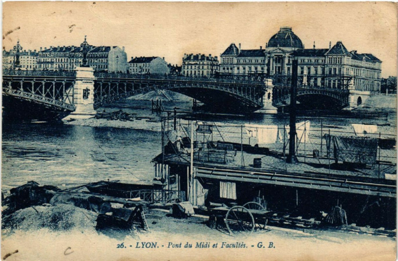 Carte postale ancienne Lyon Pont du Midi et Facultes à Lyon