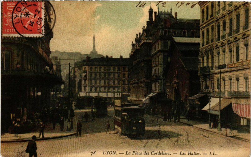 Carte postale ancienne Lyon Place des Cordeliers. Les Halles à Lyon