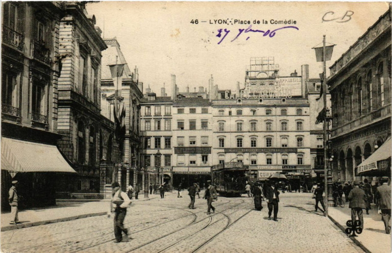 Carte postale ancienne Lyon Place de la Comedie. à Lyon