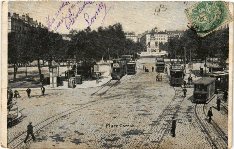 Carte postale ancienne Lyon Place Carnot. à Lyon