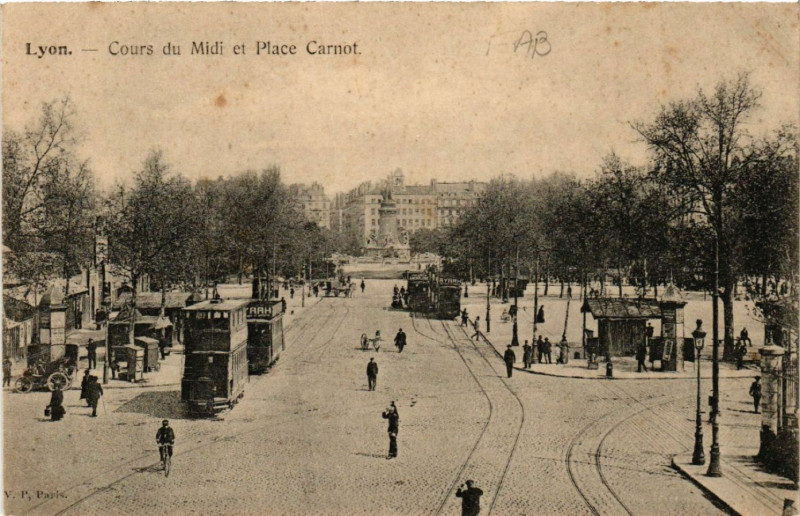 Carte postale ancienne Lyon Cours du Midi Place Carnot à Lyon