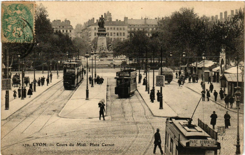Carte postale ancienne Lyon Cours du Midi Place Carnot à Lyon