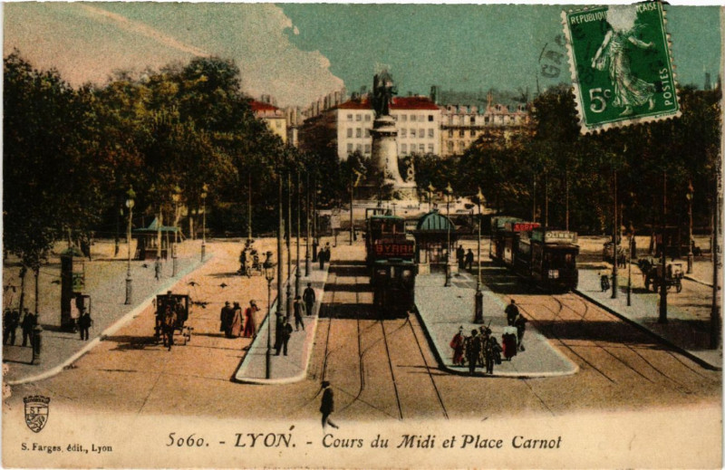 Carte postale ancienne Lyon Cours du Midi Place Carnot à Lyon