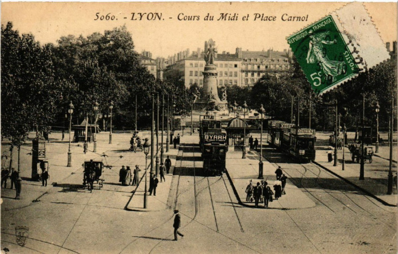 Carte postale ancienne Lyon Cours du Midi Place Carnot à Lyon