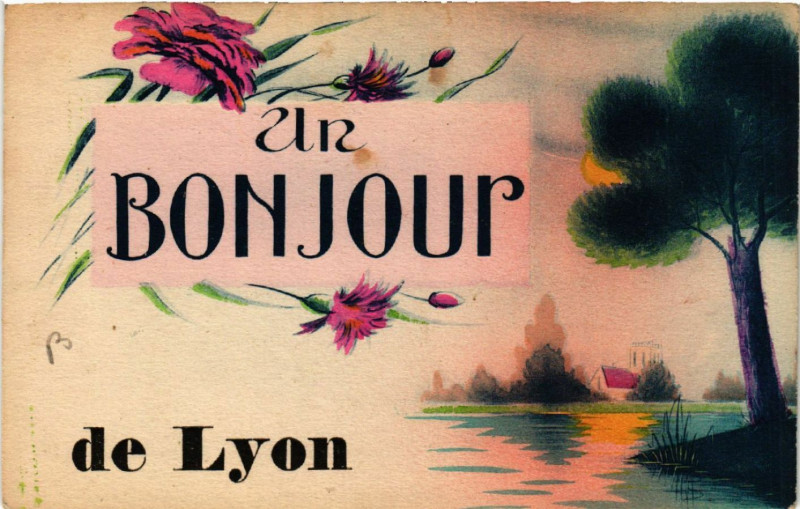 Carte postale ancienne Un Bonjour de Lyon à Lyon