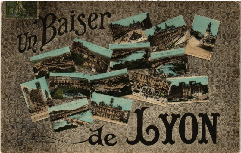 Carte postale ancienne Un Baiser de Lyon à Lyon