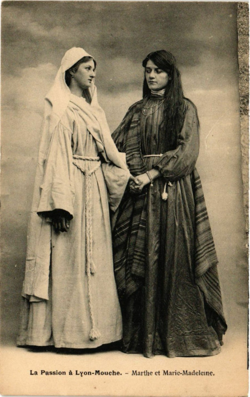 Carte postale ancienne Lyon La Passion a Lyon Mouche-Marthe et Marie Madeleine à Lyon