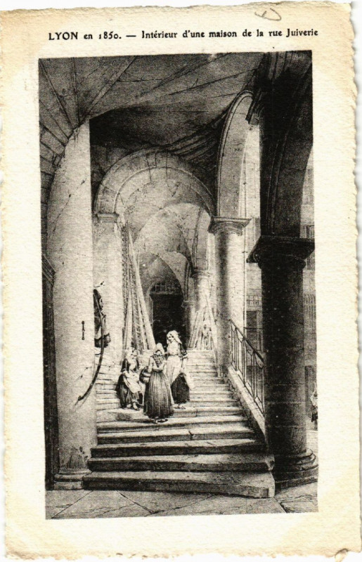 Carte postale ancienne Lyon Interieur d'une maison de la Rue Juiverie à Lyon