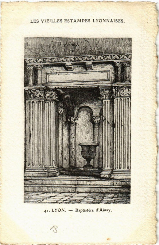 Carte postale ancienne Lyon Baptistere d'Ainay à Lyon