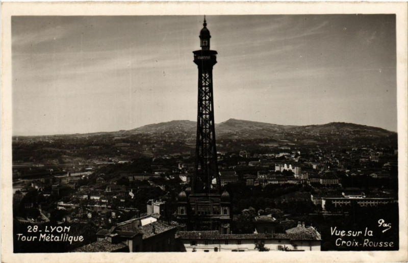 Carte postale ancienne Lyon-Tour Metallique à Lyon