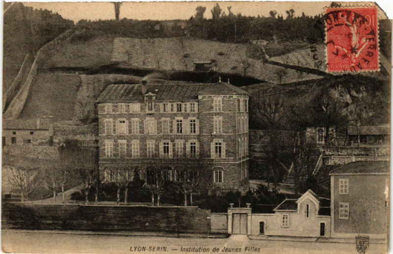 Carte postale ancienne Lyon-Serin Instit. de Jeunes Filles à Lyon