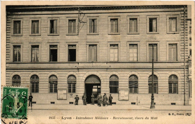 Carte postale ancienne Lyon-Intendance Militaire Recrutement-cours du Midi à Lyon