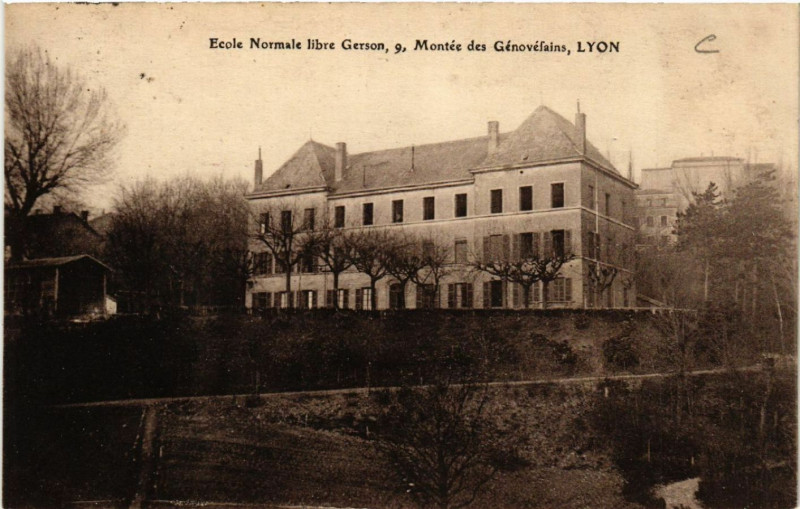 Carte postale ancienne Lyon-Ecole Normale libre Gerson Montée des Genovefains à Lyon