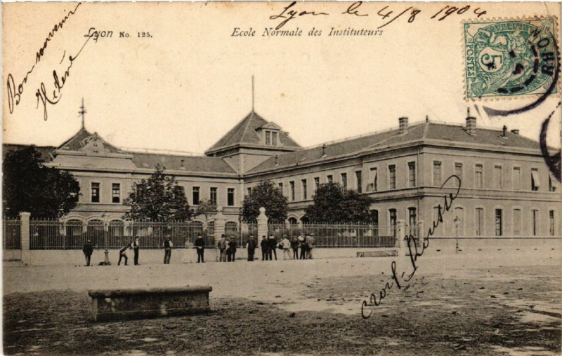 Carte postale ancienne Lyon-Ecole Normale des Instituteurs à Lyon