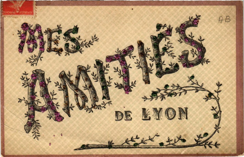 Carte postale ancienne Mes Amitiés de Lyon à Lyon