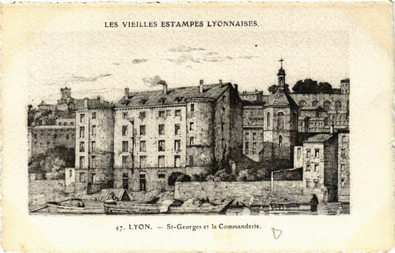 Carte postale ancienne Lyon St-Georges et la Commanderie à Lyon